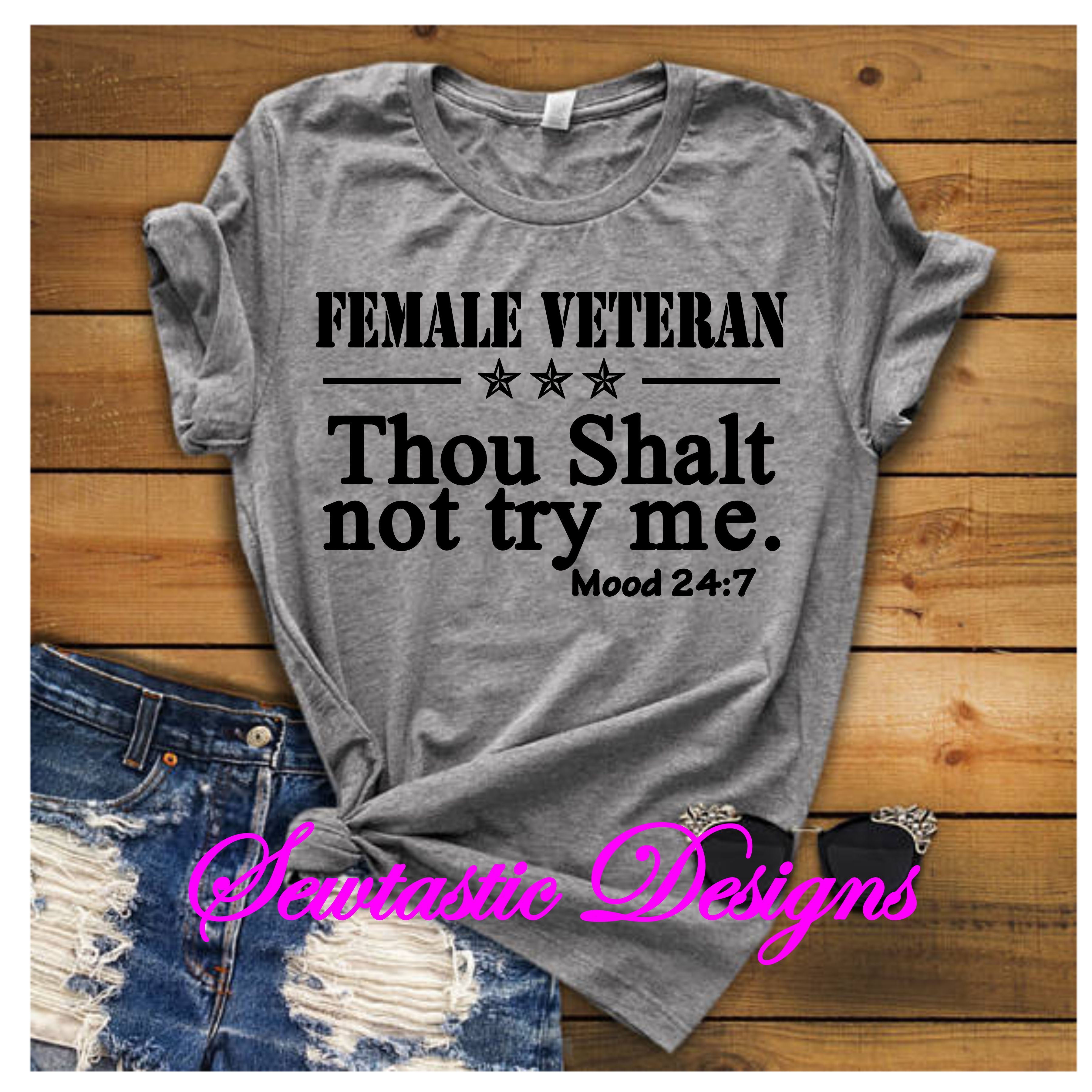 Download Female Veteran Svg Thou Shall Not Svg Female Svg Veteran Svg Cut File Iron On Decal Cricut Silhouette Scanncut Many More