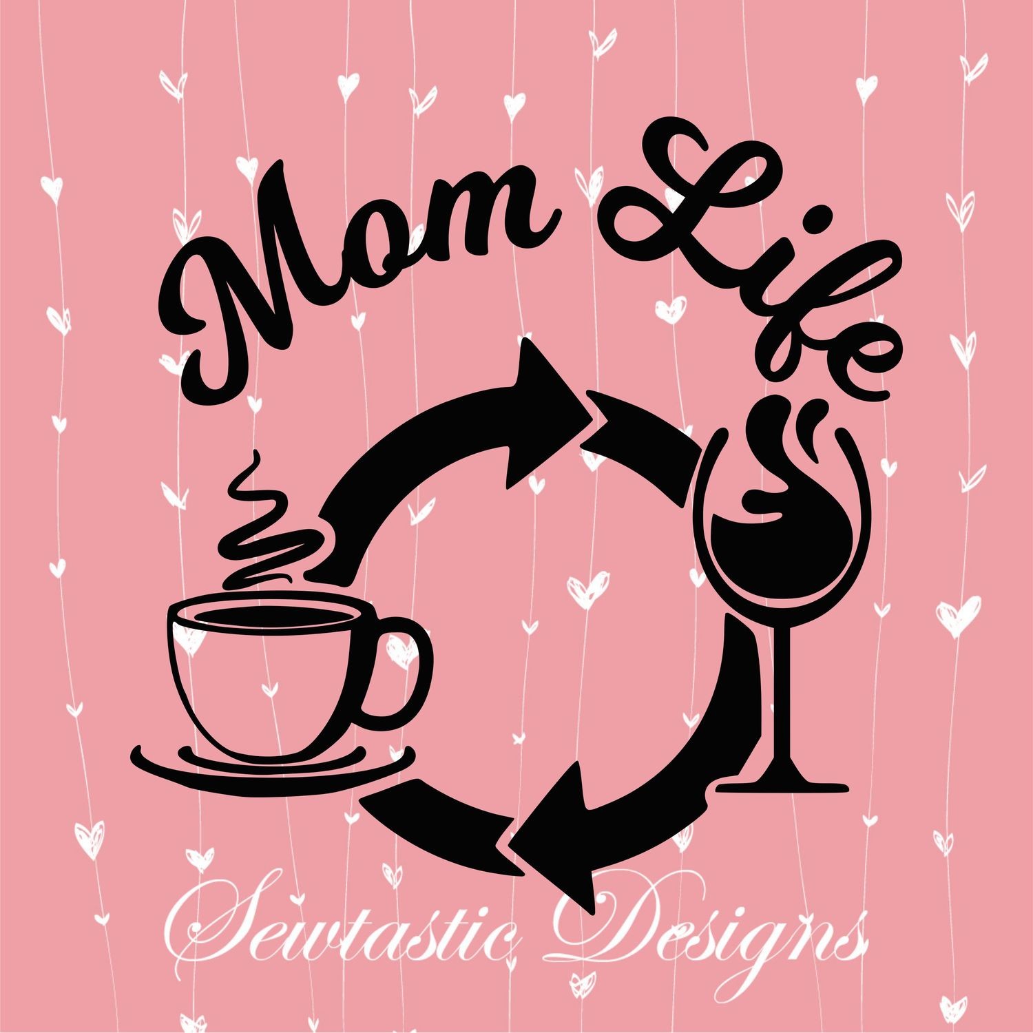 Mom Life Svg Mom Svg Life Svg Coffee Svg Wine Svg Cut File Iron On Decal Cricut Silhouette Scanncut Many More