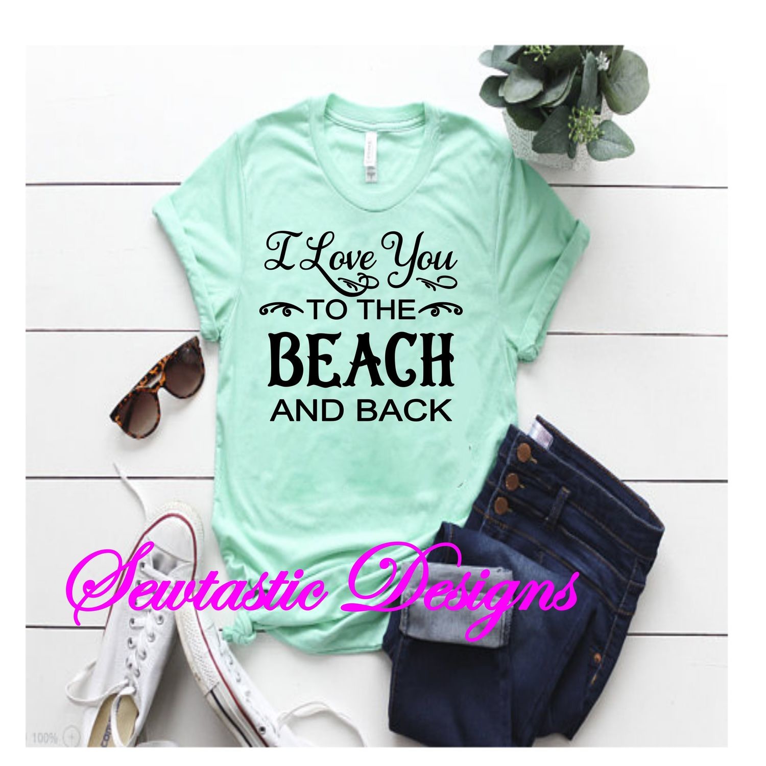 I Love You To The Beach And Back Svg I Love You Svg Beach Svg Cut