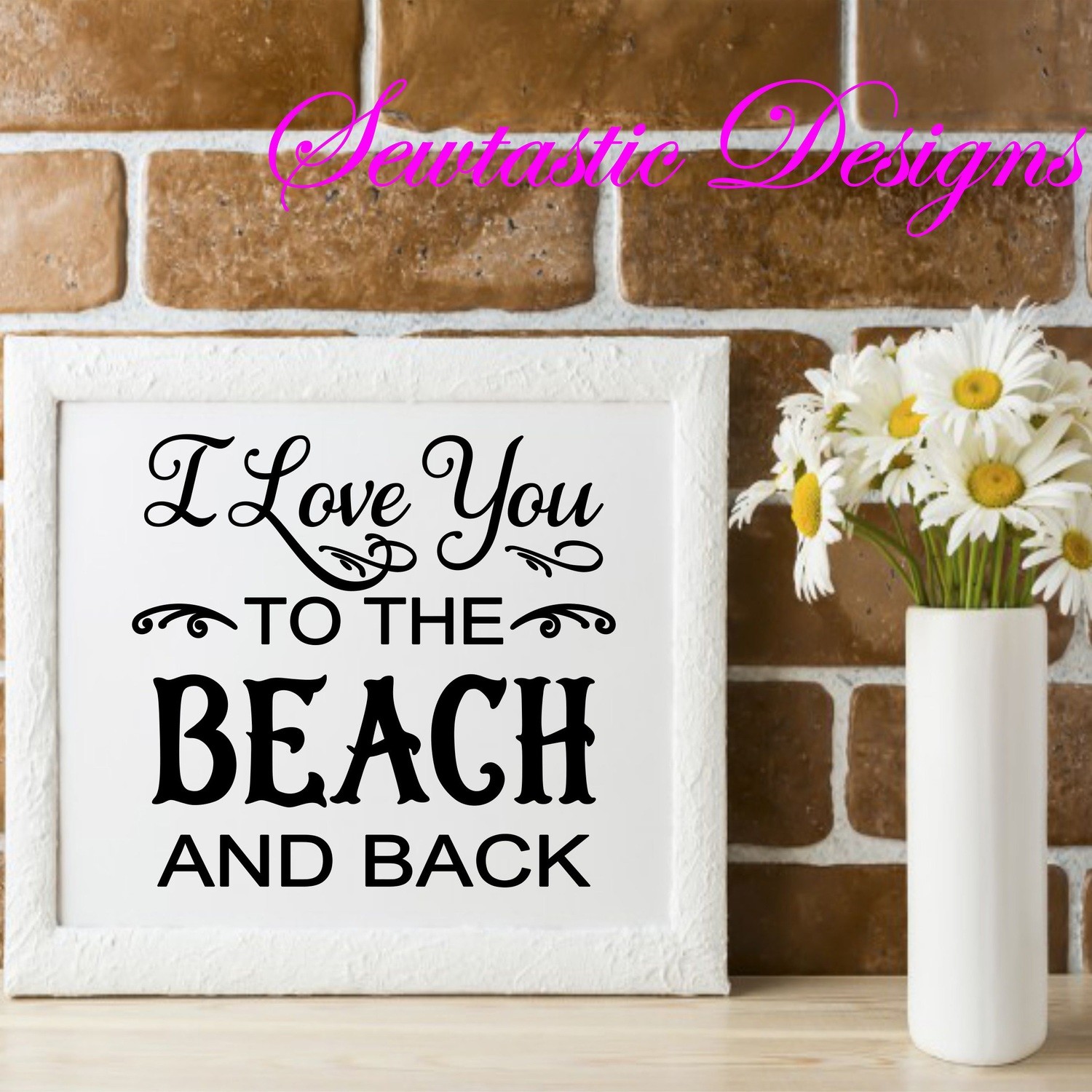 I Love You To The Beach And Back Svg I Love You Svg Beach Svg Cut