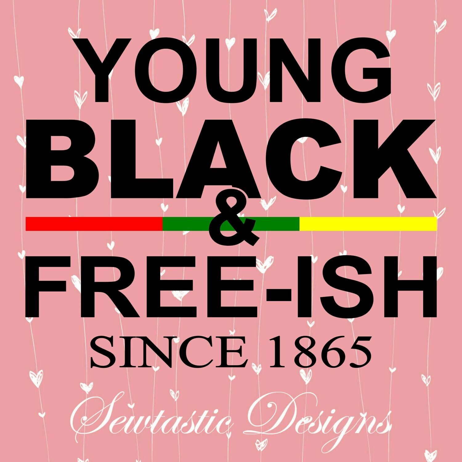 Download Young Black Free Ish Svg Young Black Svg Black Svg Freeish Svg Cut File Iron On Decal Cricut Silhouette Scanncut Many More
