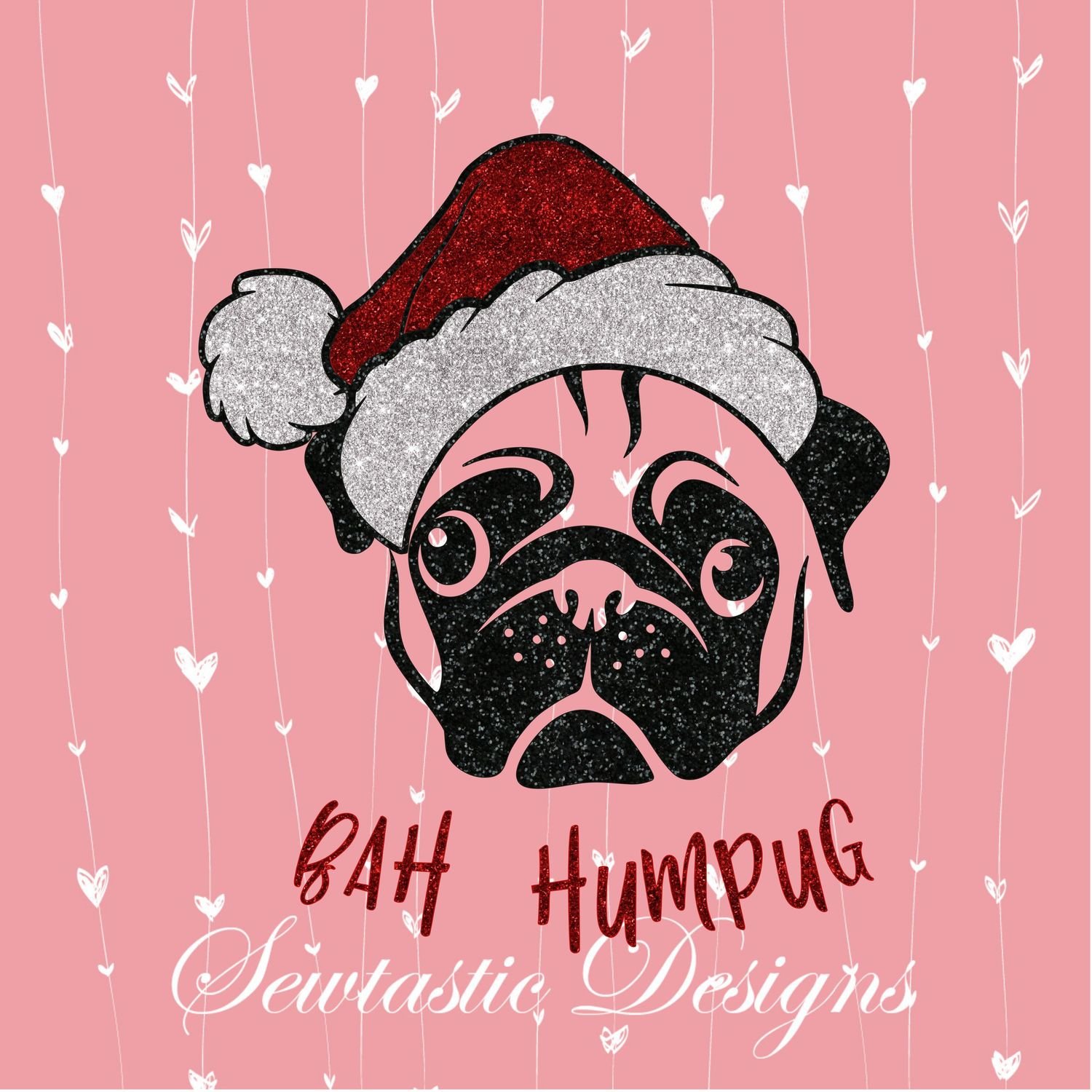 Download Bah Hum Pug Svg Pug Svg Christmas Svg Cut File Iron On Decal Cricut Silhouette Scanncut Many More