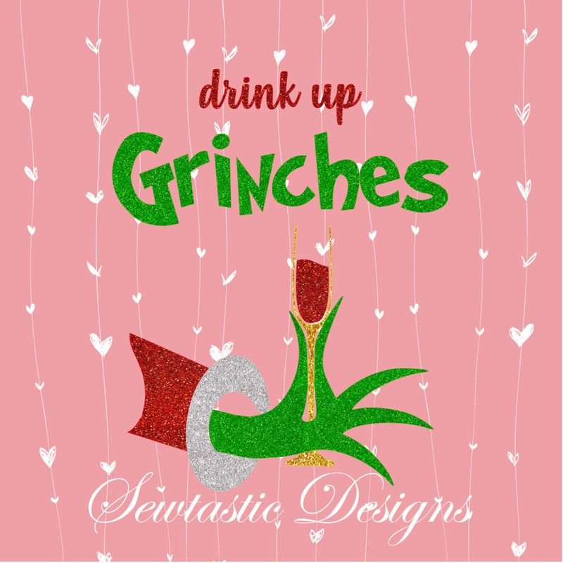 Drink Up Grinches Champagne SVG Cut File, Iron On, Decal, Cricut, Silhouette, ScanNCut &amp; Many More