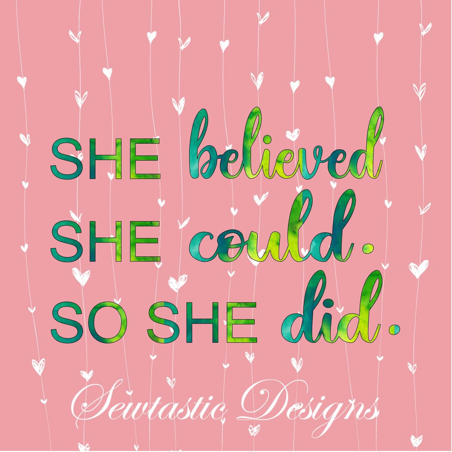 She Believed She Could SVG Cut File, Iron On, Decal, Cricut, Silhouette