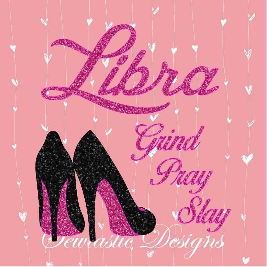 Download Libra Grind Pray Slay Svg Libra Svg Grind Svg Pray Svg Slay Svg Cut File Iron On Decal Cricut Silhouette Scanncut Many More