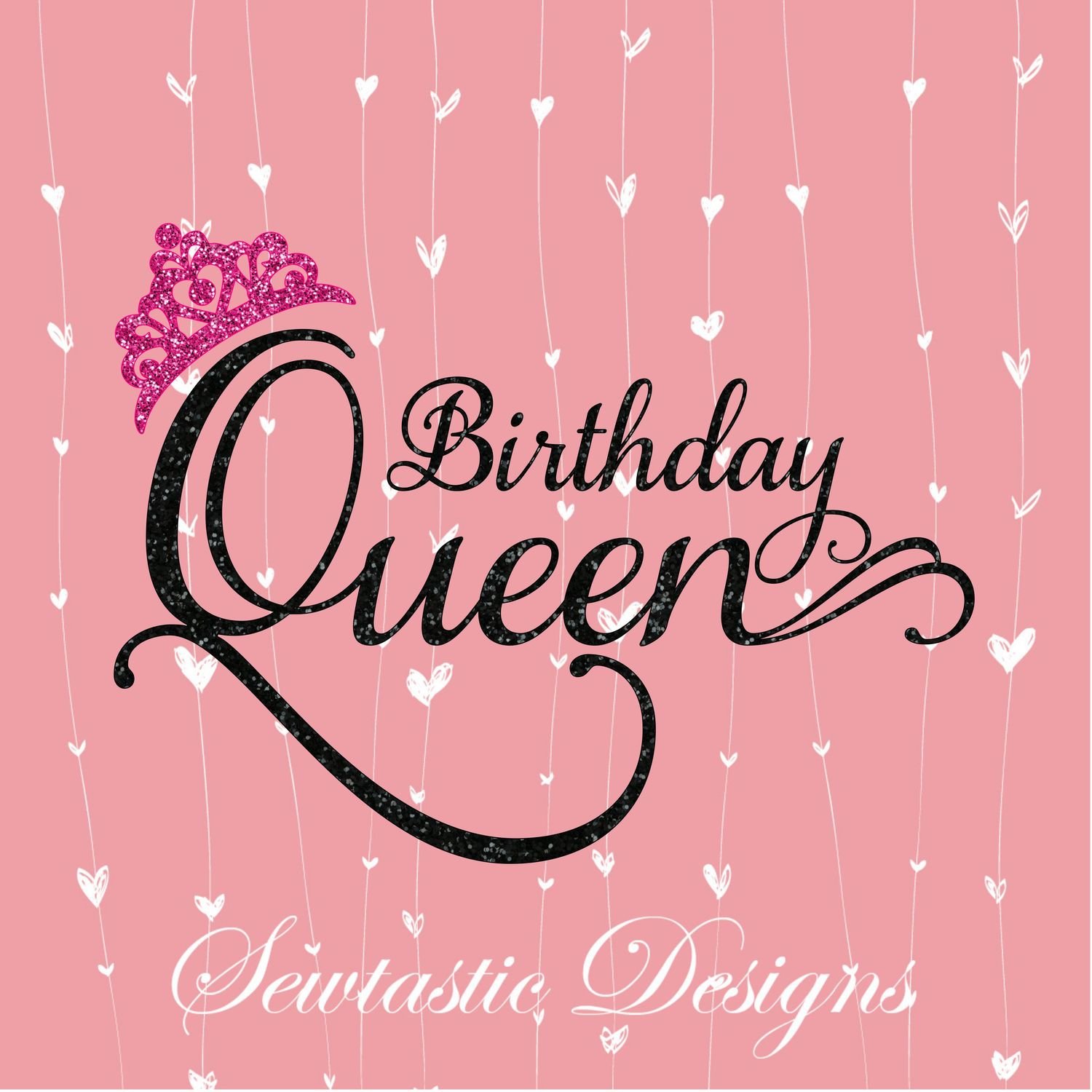 Download Birthday Queen SVG, Birthday SVG, Queen SVG, Cut File ...