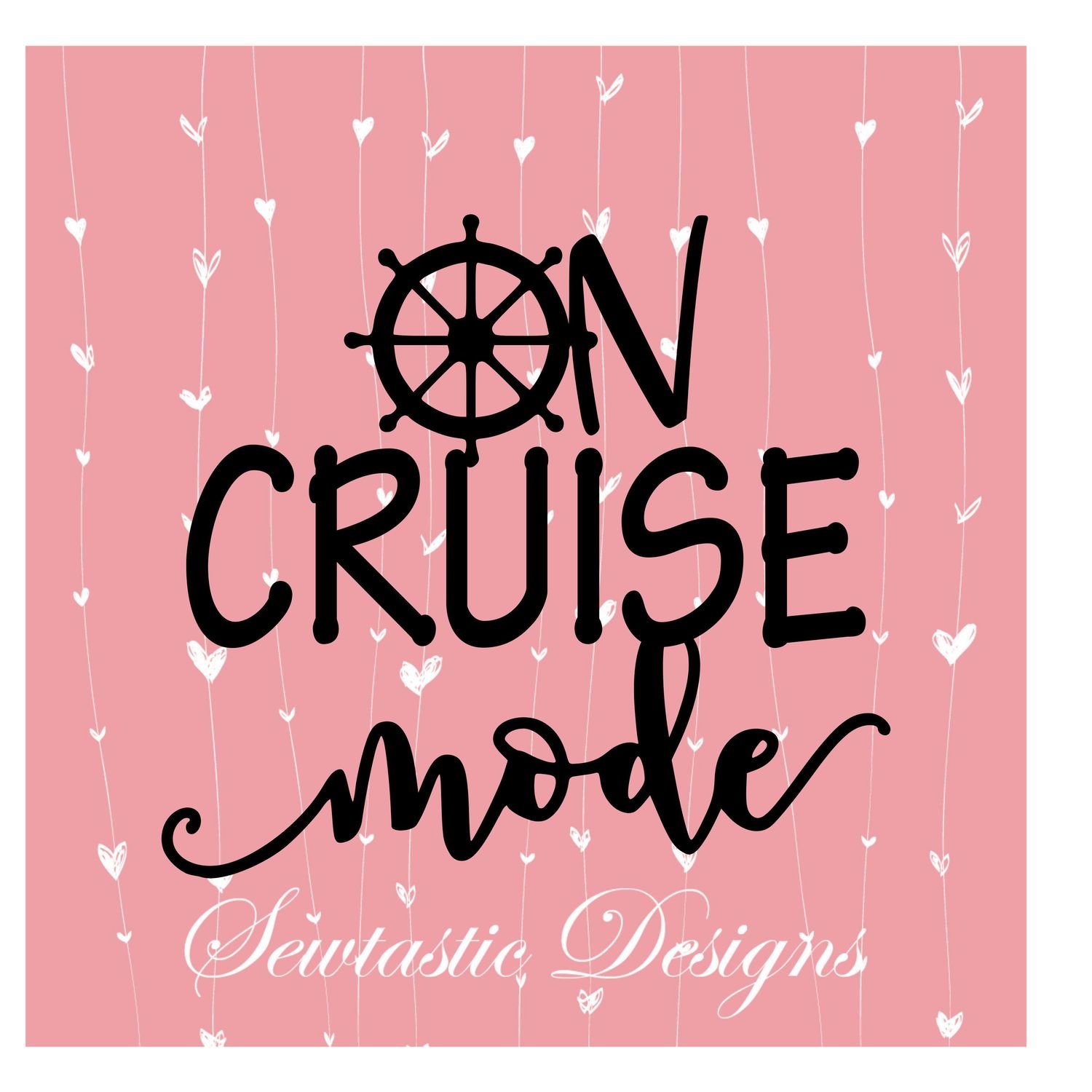 On Cruise Mode SVG, Cruise SVG, Mode SVG, Cut File, Iron On, Decal, Cricut, Silhouette, ScanNCut &amp; Many More