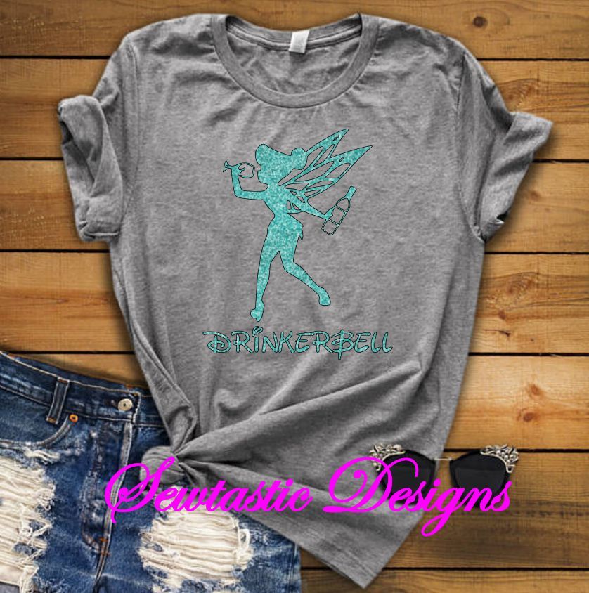 Drinkerbell Svg Fairy Svg Wine Svg Tinkerbell Svg Cut File Iron On Decal Cricut Silhouette Scanncut Many More