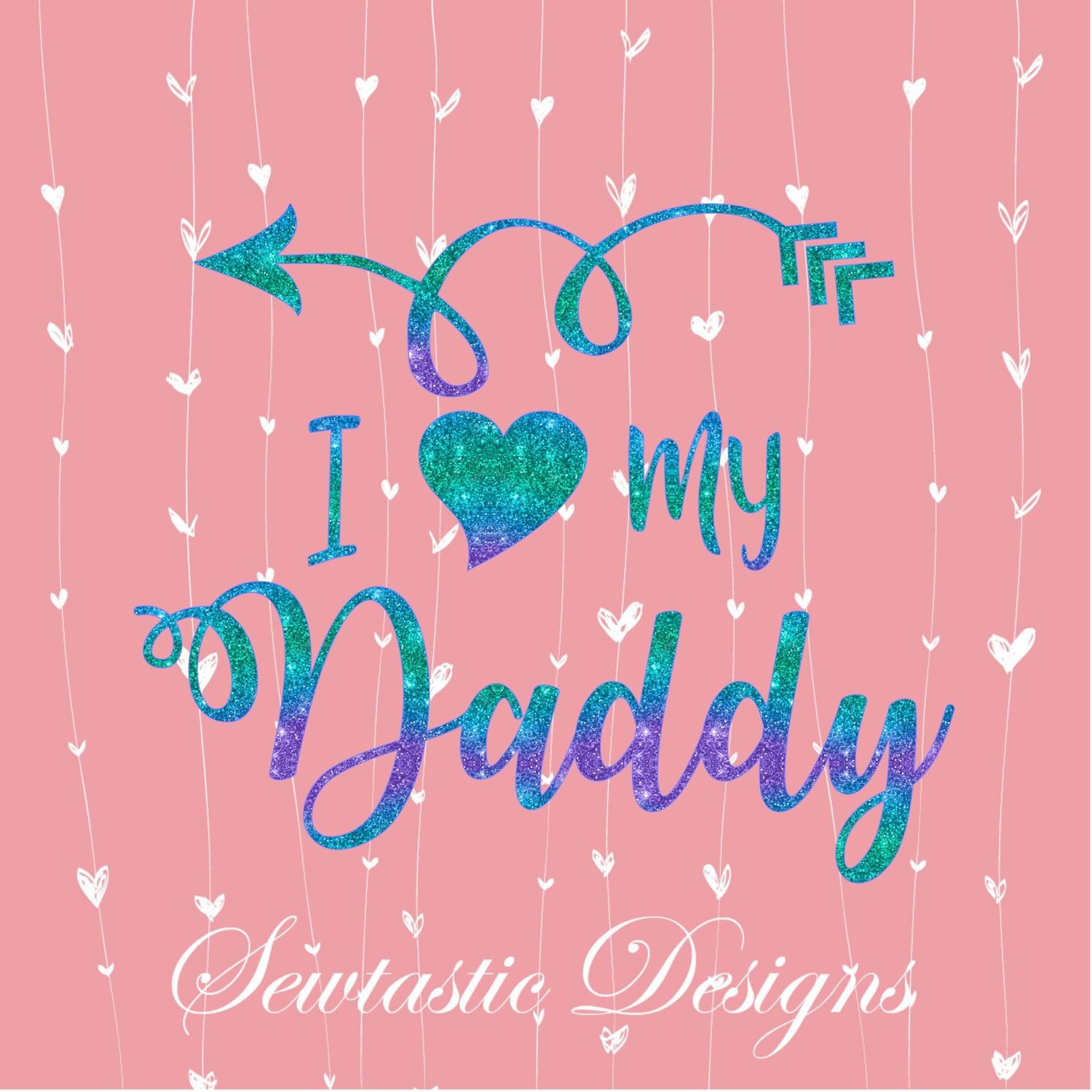 Free Free 227 I Love My Dad Svg SVG PNG EPS DXF File