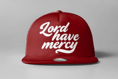 LORD HAVE MERCY HAT
