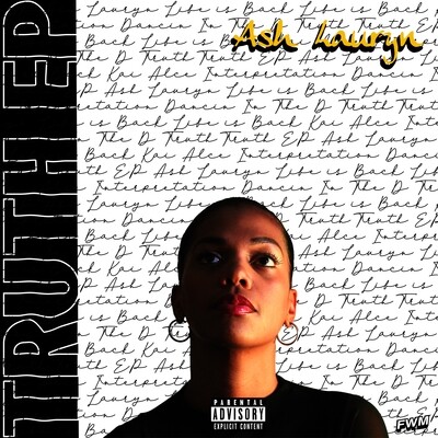 Truth EP by Ash Lauryn Digital Download