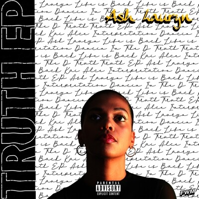 Truth EP by Ash Lauryn [ Digital ]