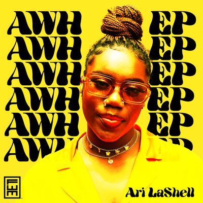 Ari LaShell AWH EP (Digital DL)