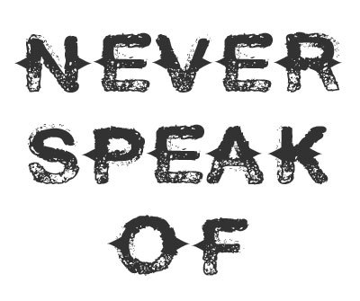 Font License for Never Speak Of