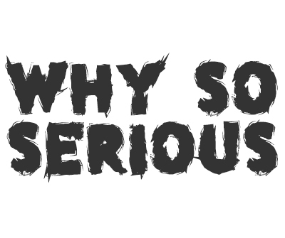 Font License for Why So Serious