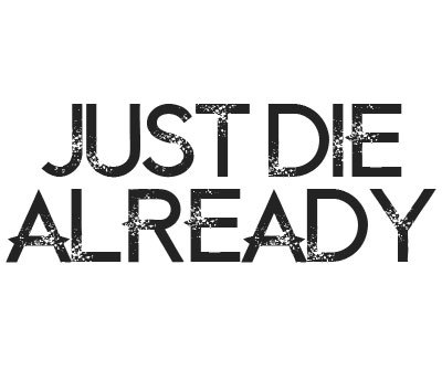 Font License for Just Die Already