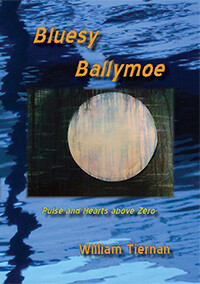 Bluesy Ballymoe: Pulse and Hearts above Zero by William Tiernan
