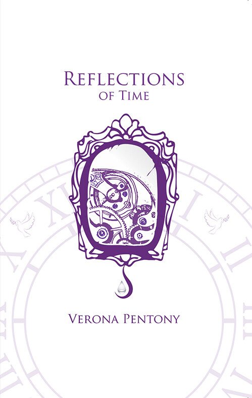Reflections of Time by Verona Pentony