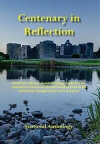 Centenary in Reflection: SiarScéal Anthology 2016