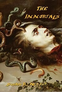 The Immortals by Susan R. Murphy