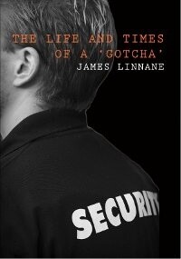 The Life and Times of a 'Gotcha' by James Linnane