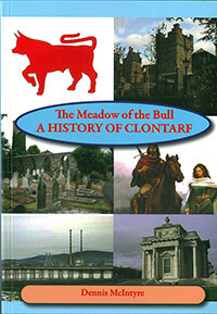 The Meadow of the Bull: A History of Clontarf by Dennis McIntyre