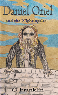 Daniel Oriel and the Nightingales by Oliver Franklin