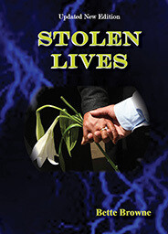 Front cover of Stolen Lives by Bette Browne. New Edition – 2023. Revised and Updated.