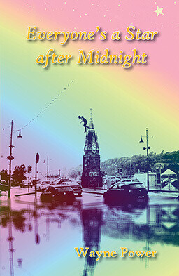 Front cover of Everyone’s a Star after Midnight by Wayne Power