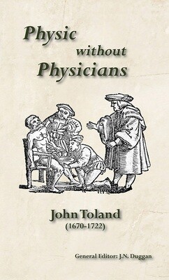 Front cover of Physic without Physicians by John Toland (1670-1722)
