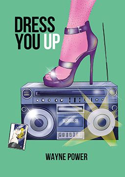Front cover of Dress You Up, a play by Wayne Power
