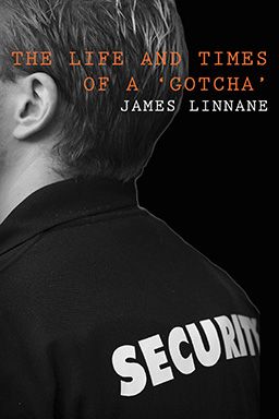 Front cover of the book, The Life and Times of a &#39;Gotcha&#39; by James Linnane