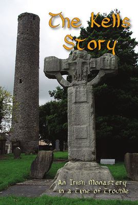 The Kells Story DVD: an Irish monastery in a time of trouble (DVD)
