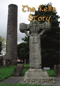 The Kells Story DVD: an Irish monastery in a time of trouble (DVD)