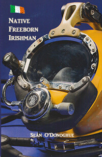 Native Freeborn Irishman by Seán O'Donoghue Native Freeborn Irishman by Seán O'Donoghue