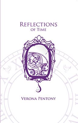 Reflections of Time by Verona Pentony Front cover of Reflections of Time by Verona Pentony