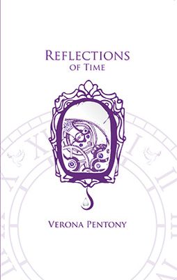 Reflections of Time by Verona Pentony Front cover of Reflections of Time by Verona Pentony