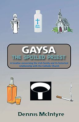 Gaysa, the Spoilt Priest by Dennis McIntyre Front cover of Gaysa, the Spoilt Priest by Dennis McIntyre
