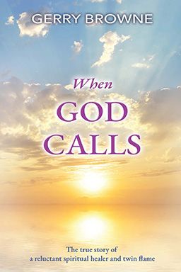 When God Calls by Gerry Browne Front cover of When God Calls by Gerry Browne
