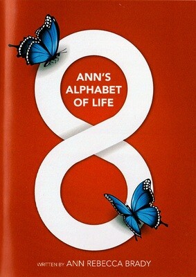 Front cover of Ann's Alphabet of Life by Ann Rebecca Brady