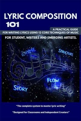 The 12 Techniques of Lyrical Composition