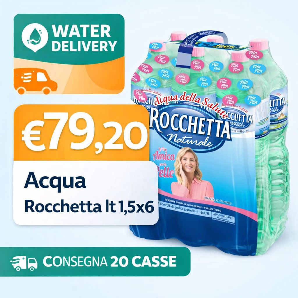 WATER DELIVERY ROCCHETTA NAT LT1,5 X 20 CASSE