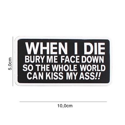 When I Die Rubber Patch When I Die Rubber Patch