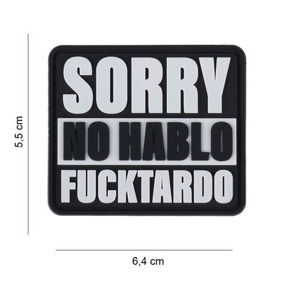 Sorry No Hablo Fucktardo Patch Sorry No Hablo Fucktardo Patch