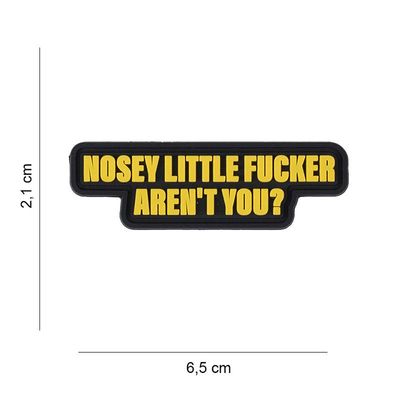 Nosey Little Fucker Patch Nosey Little Fucker Patch