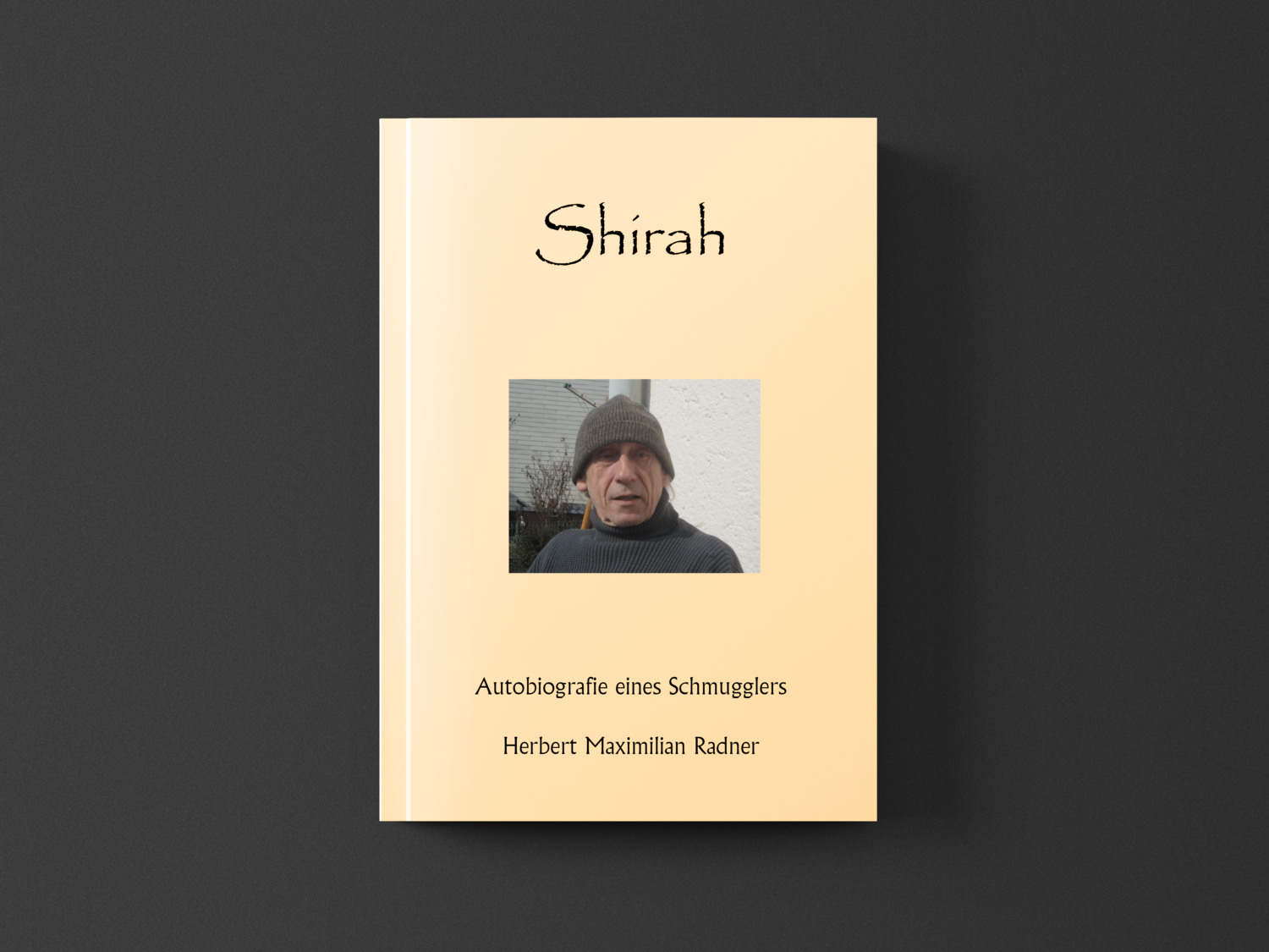 Shirah - Autobiographie eines Schmugglers - Das eBook