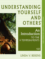Understanding Yourself and Others®: An Introduction to the 4 Temperaments (V 4.0)