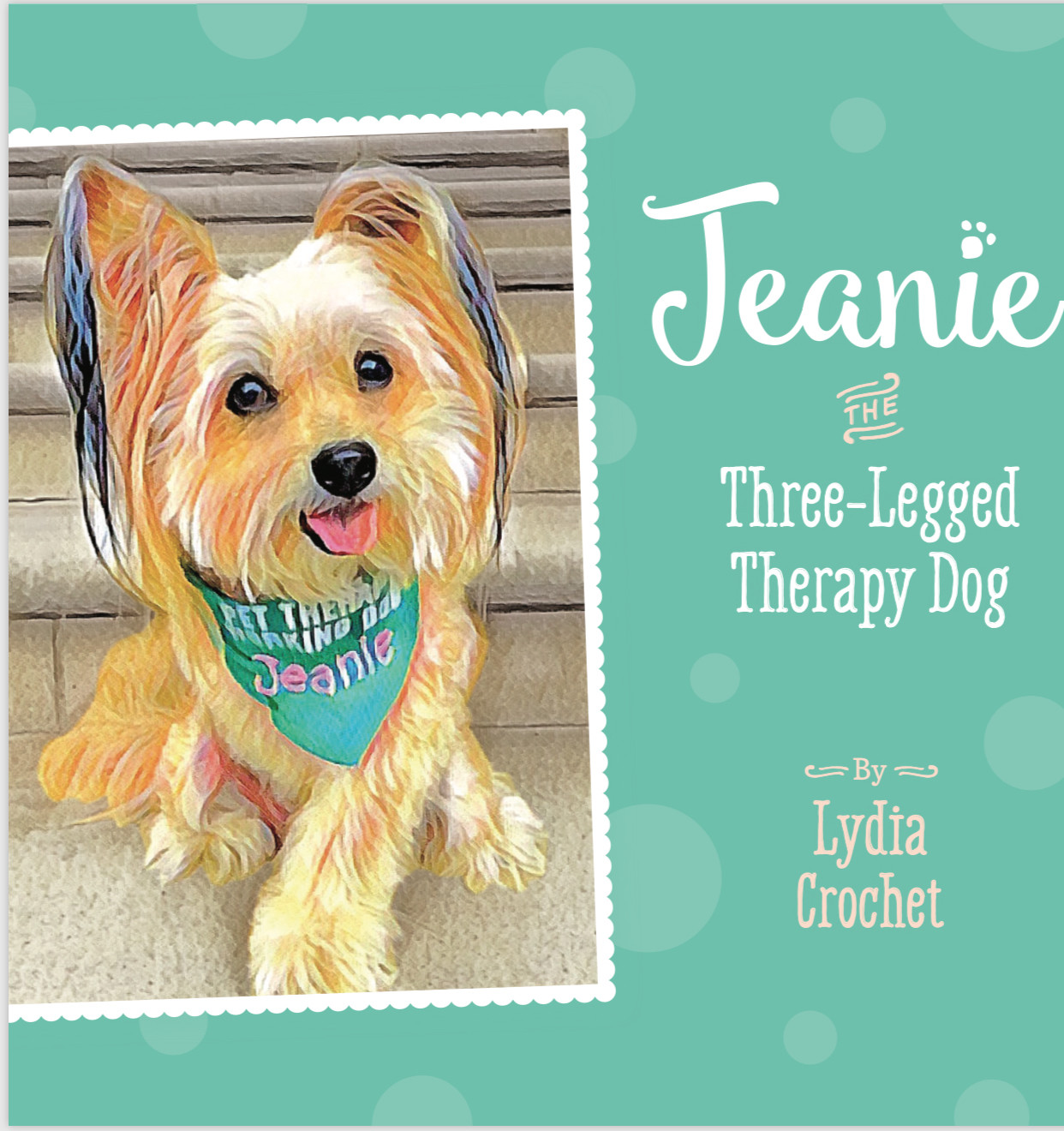 Jeanie the Three-Legged Therapy Dog Book