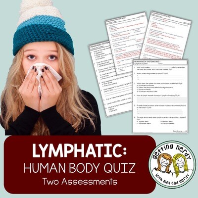 Human Body - Lymphatic Immune System Quiz