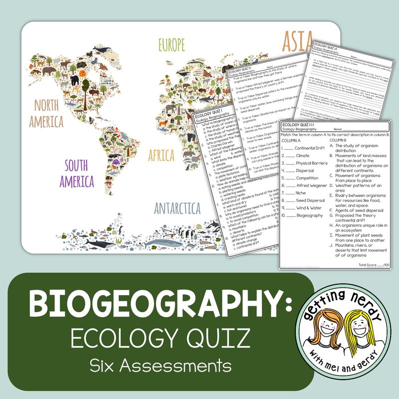 Ecology | Ecosystems | Biogeography &amp; Continental Drift Quiz/Assessments